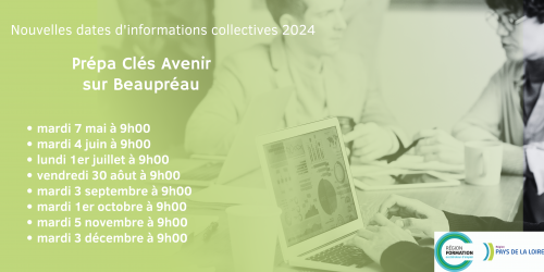La formation régionale Prépa Clés Avenir se déroule sur Beaupréau. Les dates d'information collective sont les premiers mardis de chaque mois.